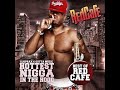 Red Cafe - Hottest in the hood + Lyrics