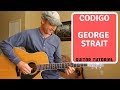 Codigo - George Strait - Guitar Tutorial | Lesson