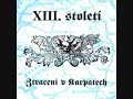 Dům kde tančí mrtví - XIII.Století