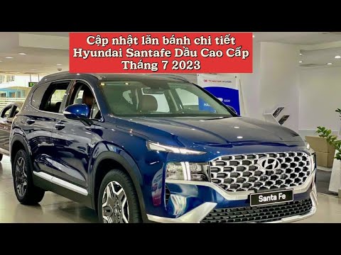Lăn bánh chi tiết Hyundai Santafe Máy Dầu Cao Cấp Tháng 7 2023 #santafe #hyundaisantafe #hyundai