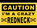 Its alright to be a redneck