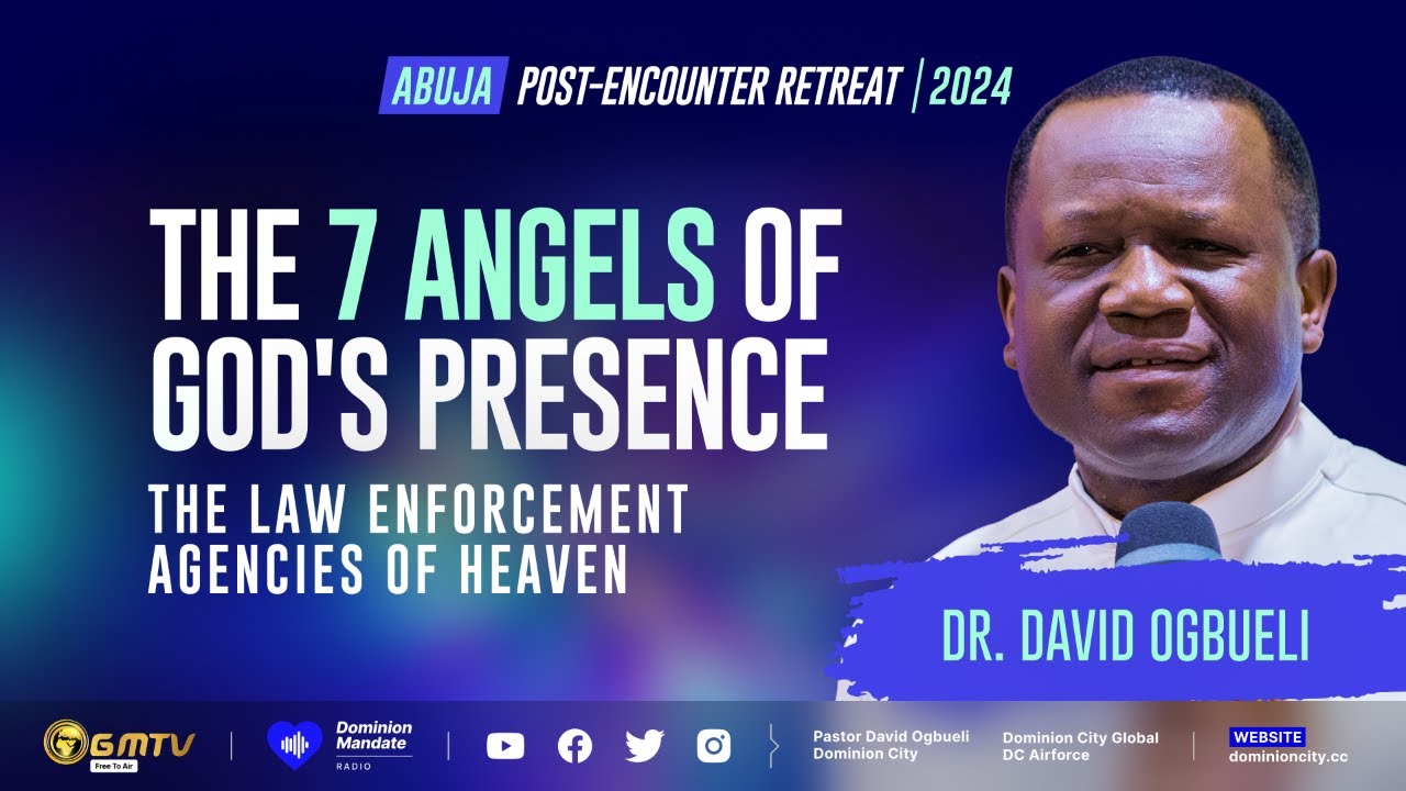 THE SEVEN ANGELS OF GOD'S PRESENCE | DR DAVID OGBUELI #angels #power# supernatural #prayers
