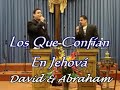 Los que confían en Jehová