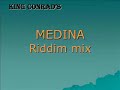 king conrads mix   medina riddim  1998 