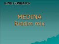 king conrads mix   medina riddim  1998 