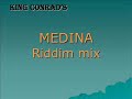 king conrads mix   medina riddim  1998 