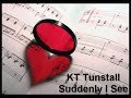 KT Tunstall - Suddenly I See