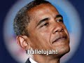 Obamalujah