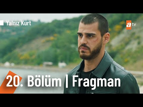 Yalnız Kurt 20. Bölüm Fragmanı                                                                                                                                                                                                                            
