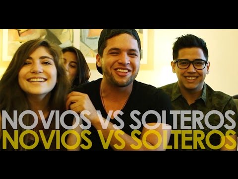 NOVIOS VS. SOLTEROS con NATH CAMPOS & SOYBIENMAMON