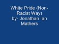 Foamy - White Pride (In A Non-Racist Way)