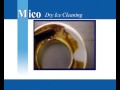 Mico Dry Ice cleaning