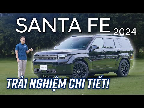 Trải nghiệm chi tiết Hyundai Santafe 2024