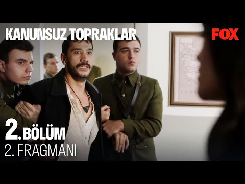 Kanunsuz Topraklar 2. Bölüm 2. Fragmanı                                                                                                                                                                                                                   