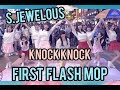 S.Jewelous Fash Mob - Knock Knock 