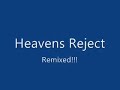 Heavens Reject Riddim Heavens Reject Riddim