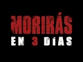 Morir�s en 3 d�as