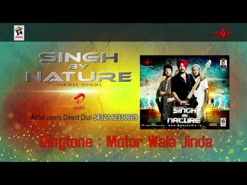 Moter Wala Jinda | Inderjeet Nikku | Caller Tune Code | Singh by Nature | Brand New Song 2012