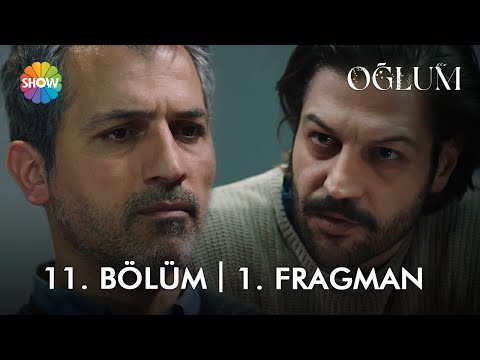 Oğlum 11. Bölüm Fragmanı                                                                                                                                                                                                                                  