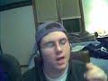 Crazy Nathan on his Webcam Crazy Nathan on his Webcam