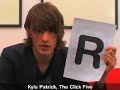 the click five spell.....?