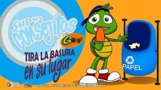 TIRA LA BASURA EN SU LUGAR