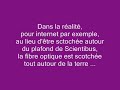 La fibre optique La fibre optique