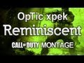 OpTic XpeK: Reminiscent A Call of duty montage - By OpTic Outcast