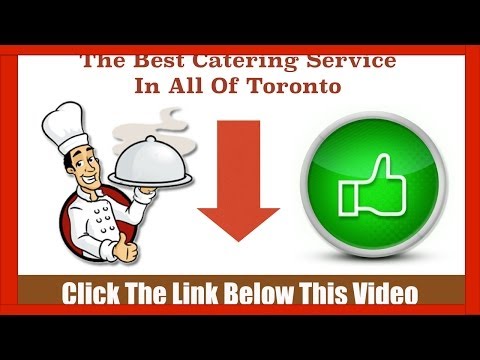 Catering Toronto - Top Companies Best Services