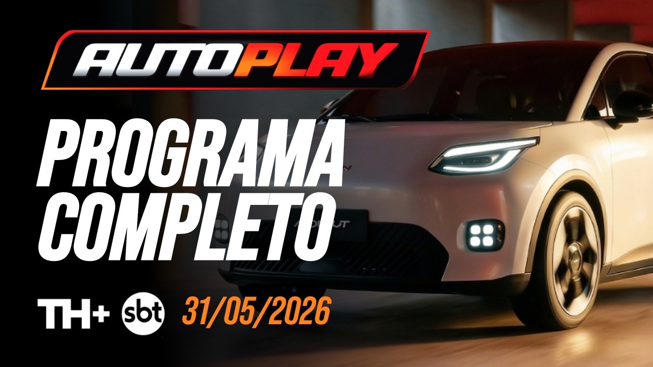 AUTO PLAY - Programa Completo - 31/05/2026 - TH+ SBT | PGM Nº 453 - Sealion, Aion UT e Toro Híbrida