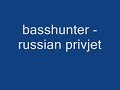 basshunter russian privjet basshunter russian privjet