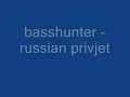 basshunter russian privjet