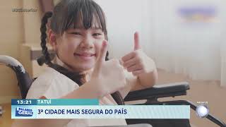 Tatuí: 3ª cidade mais segura do País