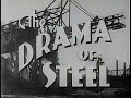 The Drama of Steel