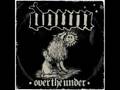 Down - Nothing In Return (Walk Away)