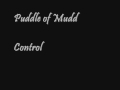 Puddle of Mudd - Control   [ Lyrics]
