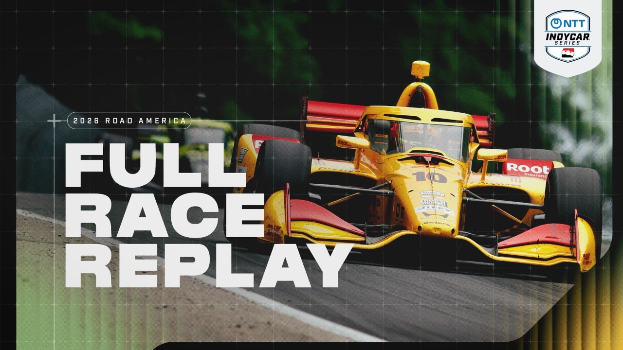 2026 NTT INDYCAR SERIES Full Race | XPEL Grand Prix at Road America