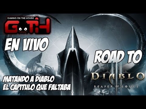 Diablo 3 - MATANDO A DIABLO (EN VIVO) en Español - GOTH