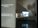 Interferentziaren etxea, la casa de las Interferencias