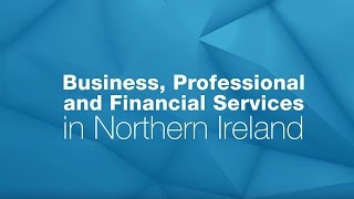 Business, Professional And Financial Services In Northern Ireland