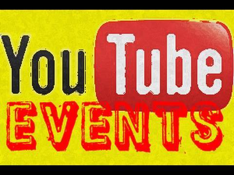 YouTube news: YouTube EVENTS!