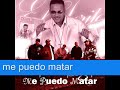 Hector Acostar & Bachata Heightz - Me puedo matar