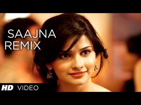 Video Song : Saajna Remix