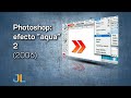 videos de Photoshop: efecto 