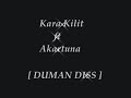 Kara Kilit ft AKartuna [ DISS DUMAN ] Duman rezil köpeeek !!!!!