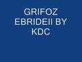GRIFOZ EBRIDAII BY KDC