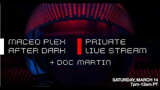 Maceo Plex b2b Doc Martin – Live @ Factory 93, United States 2020 After Dark : Livestream
