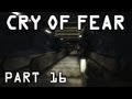 Cry of Fear - Lets Play Part 16 Walkthrough Extra Long! T-centralen