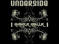 Underside - Tek Cümle Underside - Tek Cümle