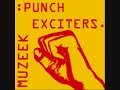 Punch Exciters - Dance of the Fire Punch Exciters - Dance of the Fire